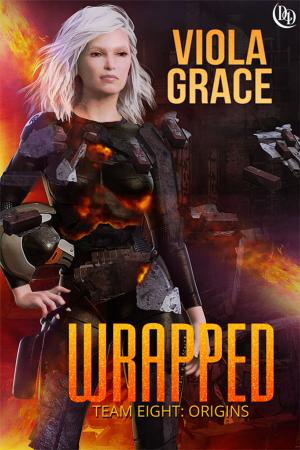 Cover of the book Wrapped by Viola Grace