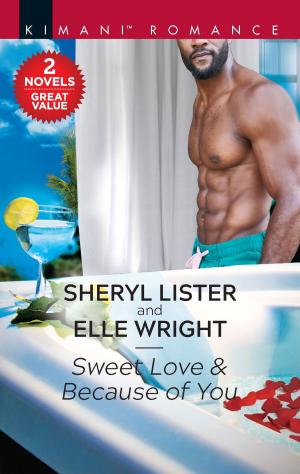 Book cover of Sweet Love & Because of You