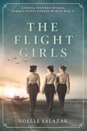 Cover of the book The Flight Girls by Susan Wiggs