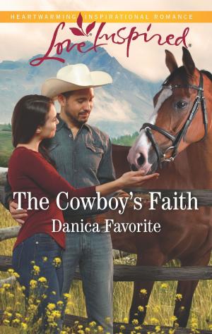 Cover of the book The Cowboy's Faith by Delores Fossen