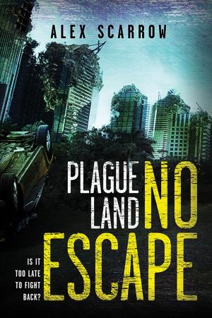 Cover of the book Plague Land: No Escape by Liz Trenow