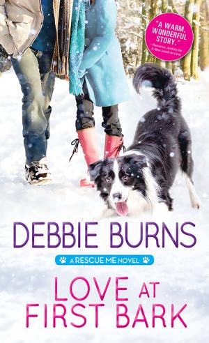 Cover of the book Love at First Bark by Todd Kettler, Kristen Lamb, Dianna Mullet