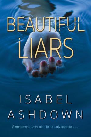 Cover of the book Beautiful Liars by Kate Angell