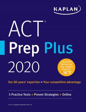 Cover of the book ACT Prep Plus 2020 by Kaplan Nursing