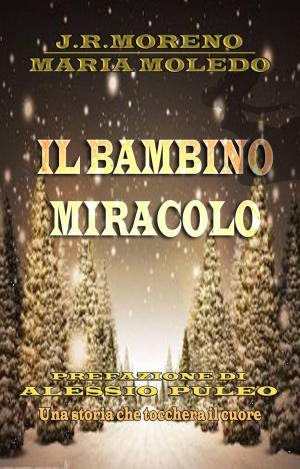 Cover of the book Il bambino miracolo by Bernard Levine
