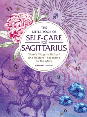 Cover of the book The Little Book of Self-Care for Sagittarius by Chris Bunch
