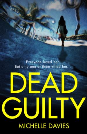 Cover of the book Dead Guilty by Maude Rückstühl