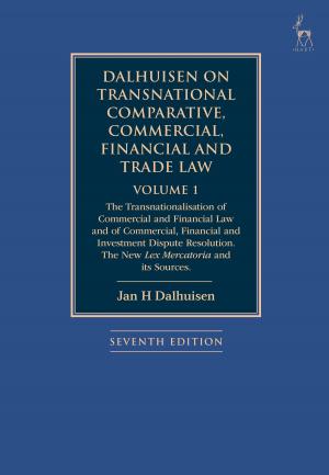 Cover of the book Dalhuisen on Transnational Comparative, Commercial, Financial and Trade Law Volume 1 by Peter Hofschröer
