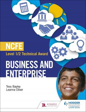 Cover of the book NCFE Level 1/2 Technical Award in Business and Enterprise by Jacqueline Martin