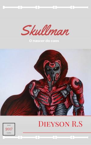 Cover of the book Skullman by PÉRICLES ALVES DE OLIVEIRA
