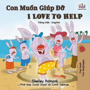 Cover of the book I Love to Help (Vietnamese English Bilingual Book) by S.A. Publishing