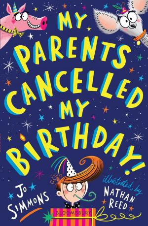 Cover of the book My Parents Cancelled My Birthday by Mr Patrick Tilley