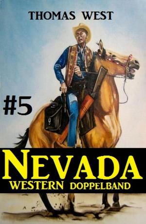 Cover of the book Nevada Western Doppelband #5 by Chuck Tyrell