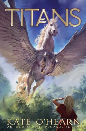 Cover of the book Titans by Joan Holub, Suzanne Williams, Tracey West