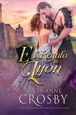 Cover of the book El Regalo de Lyon by Chaise Allen Crosby
