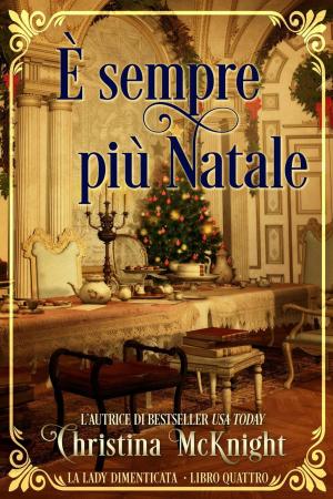 Book cover of È sempre più Natale