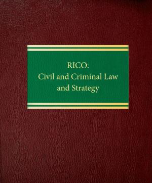 Cover of RICO: Civil and Criminal Law and Strategy