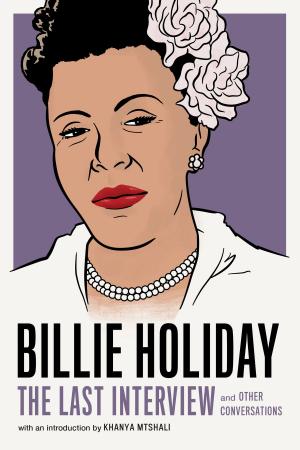 Cover of the book Billie Holiday: The Last Interview by Odon Von Horvath