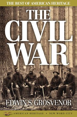 Cover of the book The Best of American Heritage: The Civil War by Will Peters