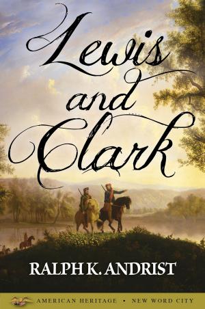 Cover of the book Lewis and Clark by Francis Russell