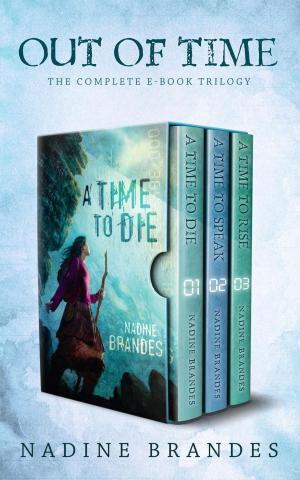 Cover of the book Out of Time: The Complete Trilogy by Gillian Bronte Adams