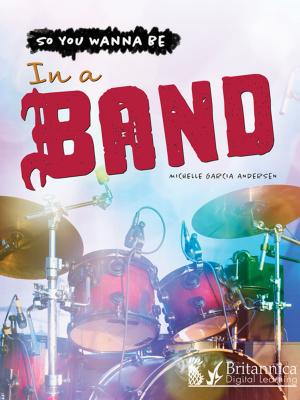 Cover of the book In a Band by Joanne Mattern