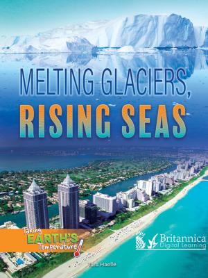 Cover of the book Melting Glaciers, Rising Seas by Jennifer Gillis