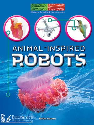 Cover of the book Animal-Inspired Robots by Britannica Digital Learning