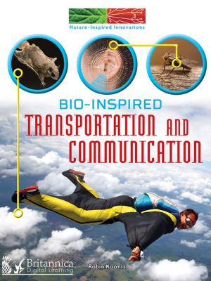 Cover of the book Bio-Inspired Transportation and Communication by Anita Ganeri