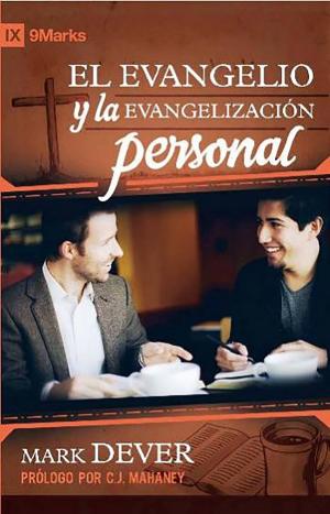 Book cover of El evangelio y la evangelización personal