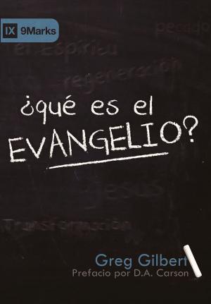 Cover of ¿Qué es el Evangelio?