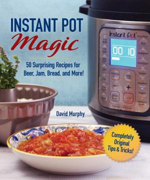 Cover of the book Instant Pot Magic by Allan McLane Hamilton