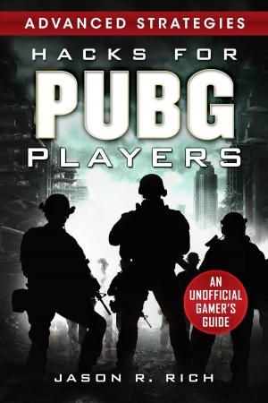 bigCover of the book Hacks for PUBG Players Advanced Strategies: An Unofficial Gamer's Guide by 