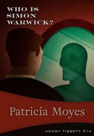 Cover of the book Who Is Simon Warwick? by Patricia Moyes