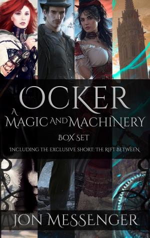 Cover of the book Magic and Machinery: Ocker by Julie Wetzel