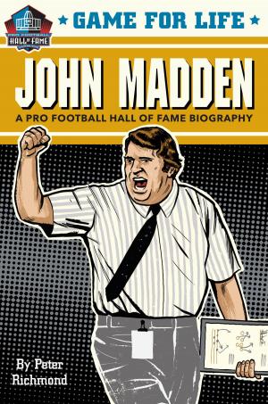 Cover of the book Game for Life: John Madden by M. Welsh
