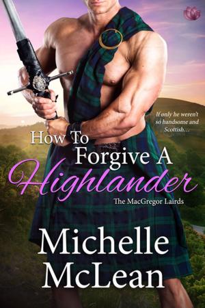 Cover of the book How to Forgive a Highlander by Casey Griffin