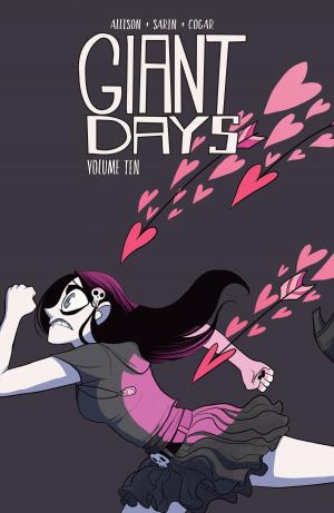 Cover of the book Giant Days Vol. 10 by Jackson Lanzing, Collin Kelly, Irma Kniivila