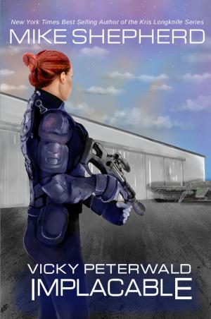 Cover of the book Vicky Peterwald: Implacable by May McGoldrick