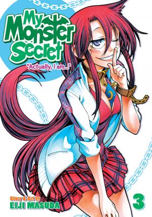 Cover of the book My Monster Secret Vol. 3 by Nakatani Nio