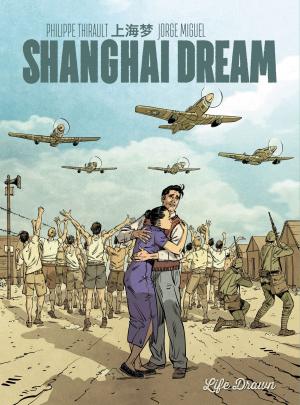 Cover of the book Shanghai Dream Vol.1 by Fabien M., Jerry Frissen