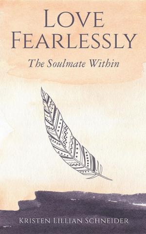 Cover of the book Love Fearlessly by Tom Blaschko