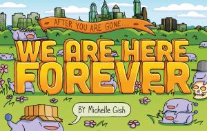 Cover of the book We Are Here Forever by Franz Kafka, Coleridge Cook