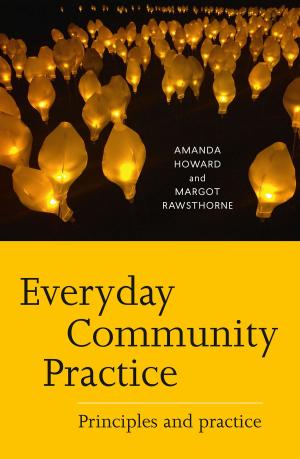 Cover of the book Everyday Community Practice by Stephanie Clifford-Smith