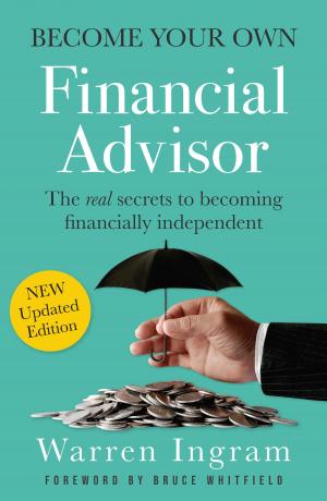 Cover of the book Become Your Own Financial Advisor by Lerato Tshabalala