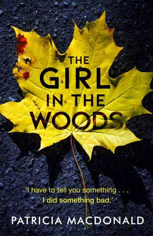 Cover of the book The Girl in the Woods by Anne McCourtie