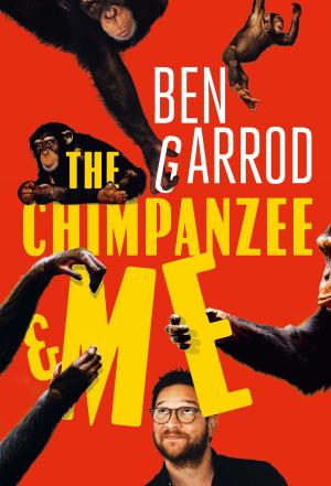 Cover of The Chimpanzee & Me