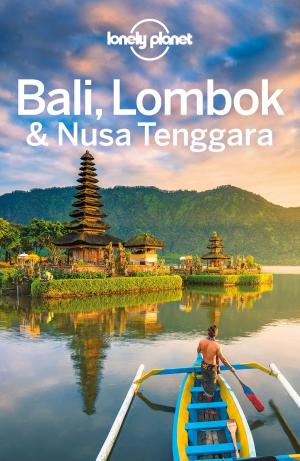 Book cover of Lonely Planet Bali, Lombok & Nusa Tenggara