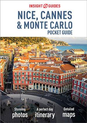 Cover of the book Insight Guides Pocket Nice, Cannes &amp; Monte Carlo (Travel Guide with Free eBook) by Insight Guides