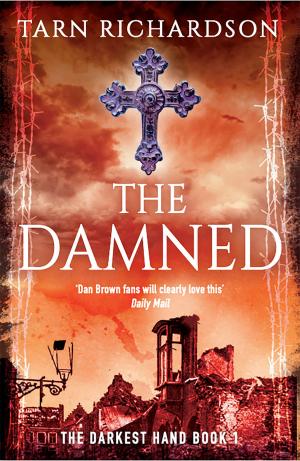 Cover of the book The Damned by Andrew Leon Hudson, Charlotte Ashley, Kurt Hunt